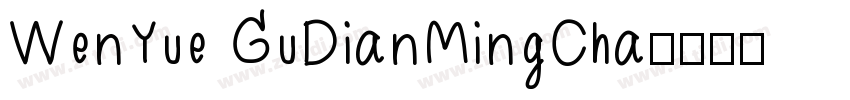 WenYue GuDianMingCha字体转换